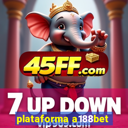 plataforma a188bet